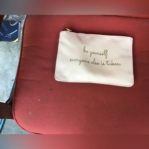 Gently used Makeup Bag “Be Youself Because Everyone Else is Taken”